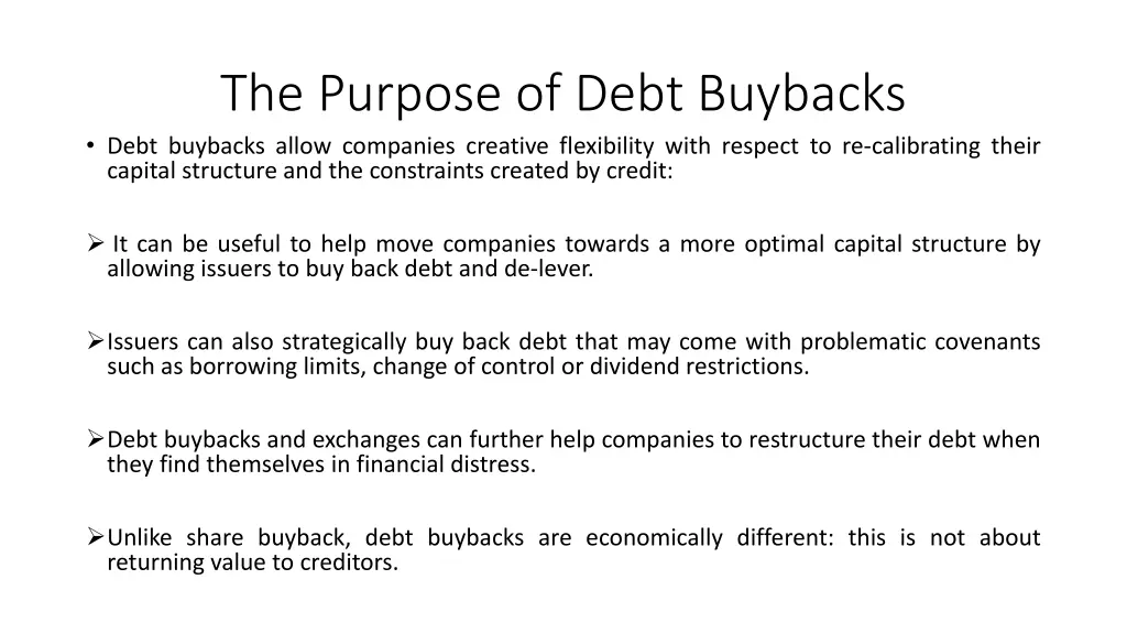 the purpose of debt buybacks debt buybacks allow