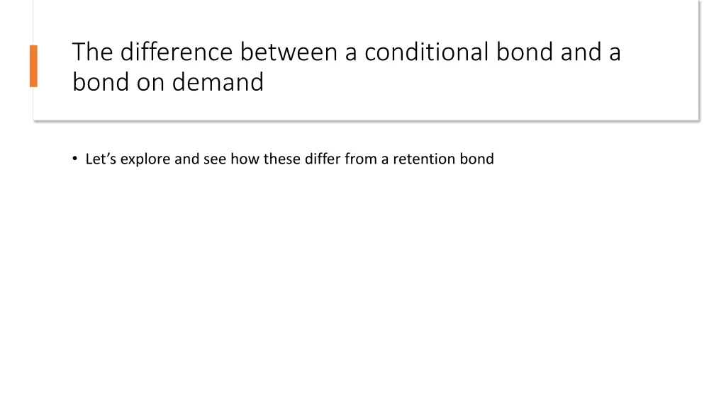 the difference between a conditional bond
