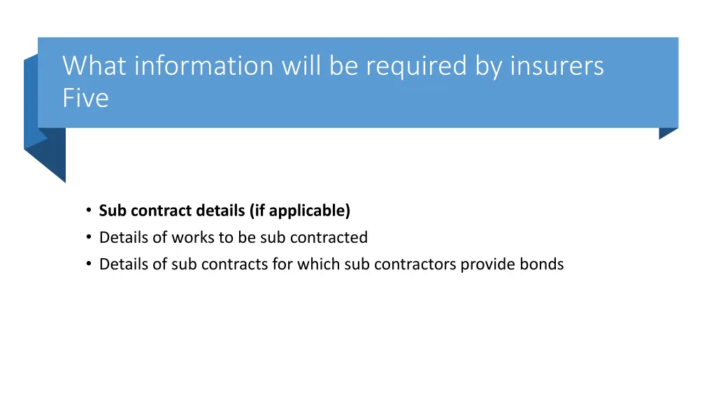 what information will be required by insurers five