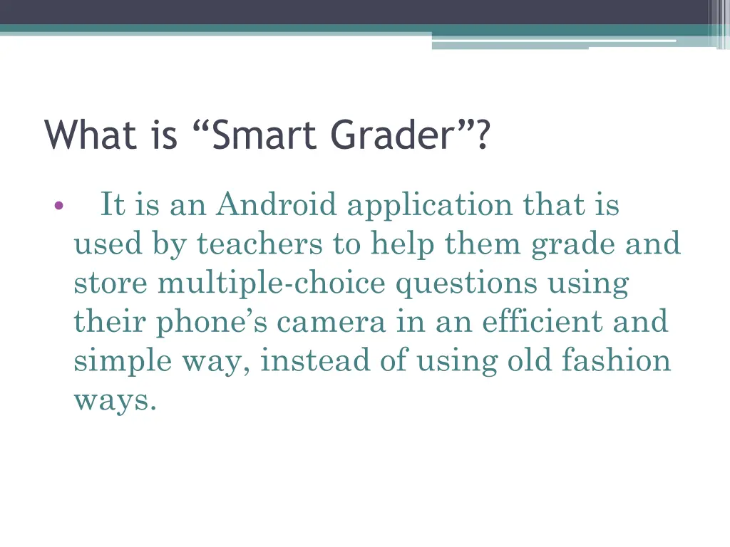 what is smart grader