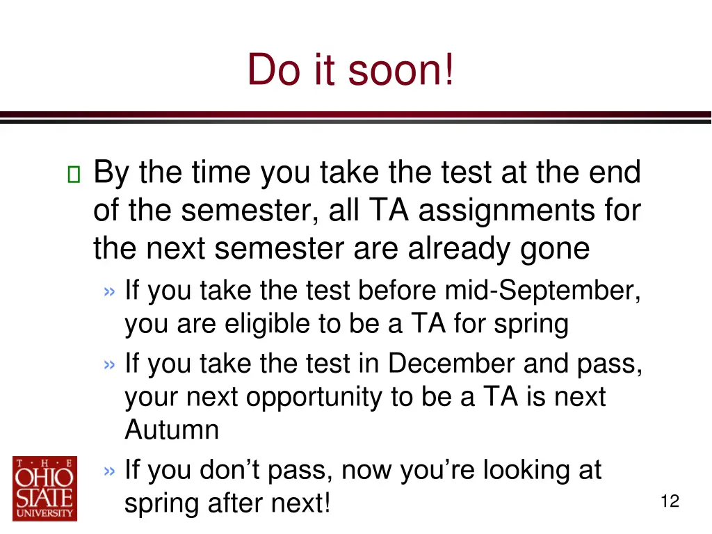 do it soon