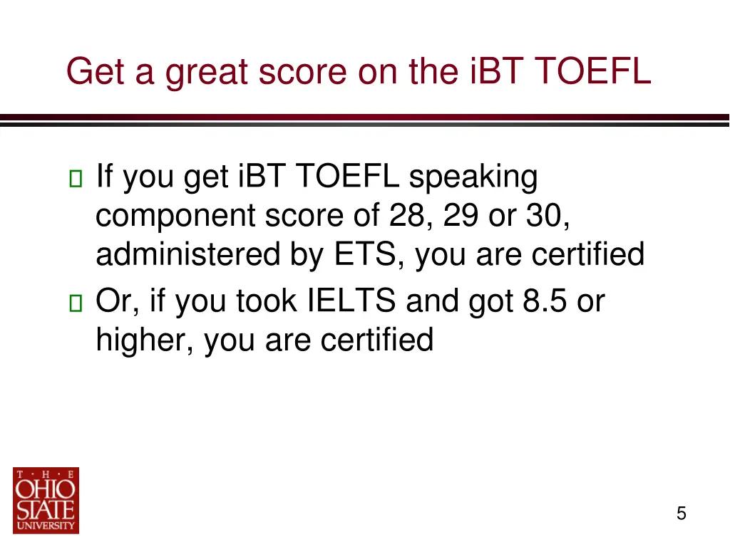 get a great score on the ibt toefl