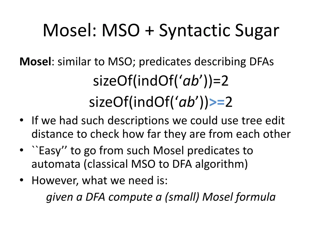 mosel mso syntactic sugar