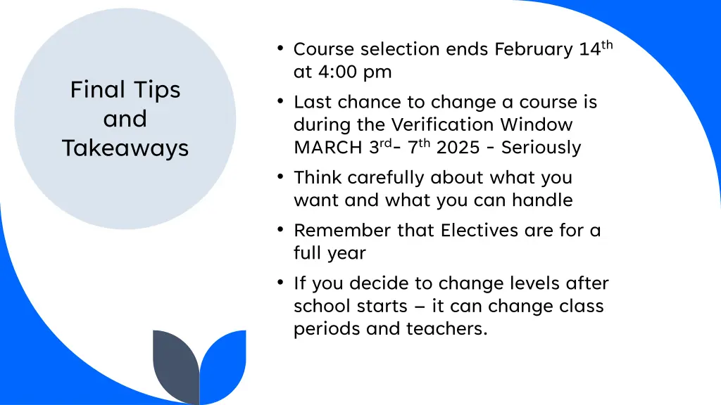 course selection ends february