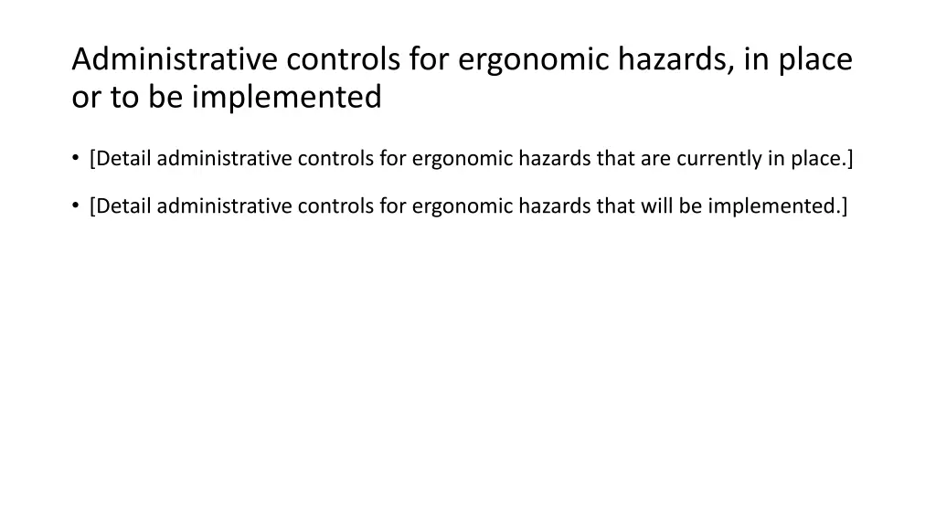 administrative controls for ergonomic hazards