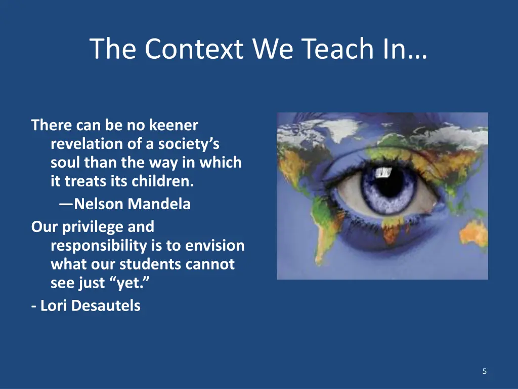 the context we teach in