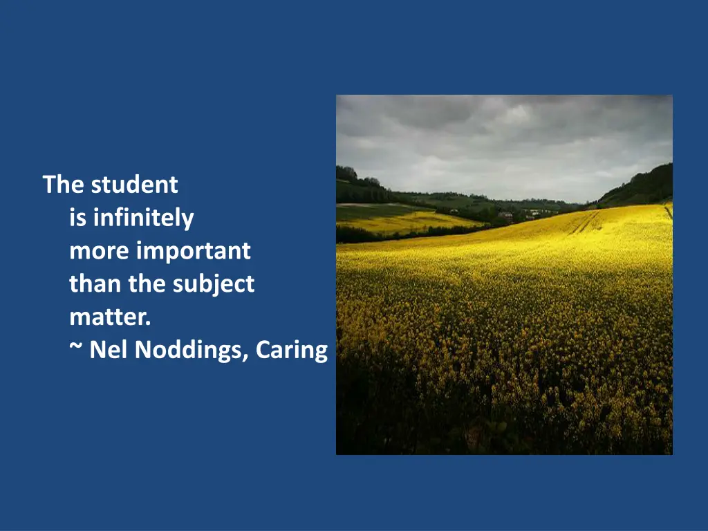 the student is infinitely more important than