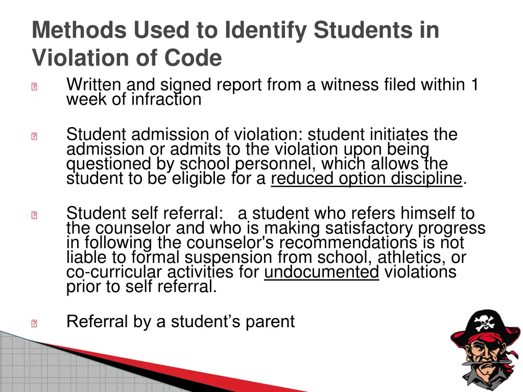 methods used to identify students in violation