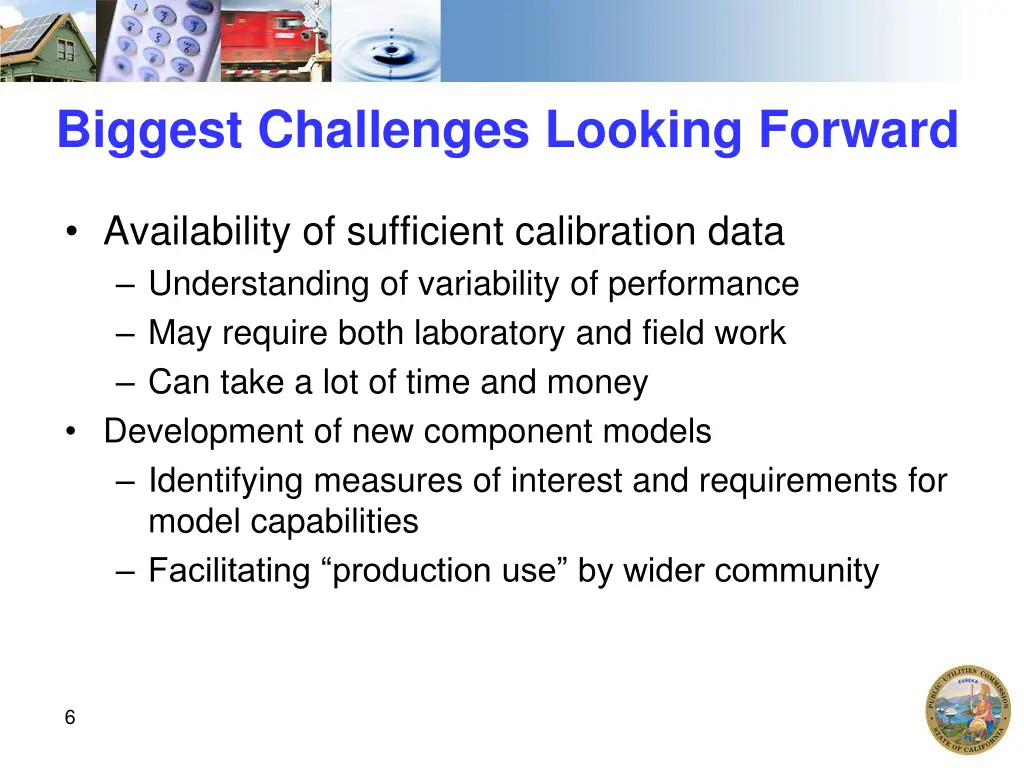 biggest challenges looking forward