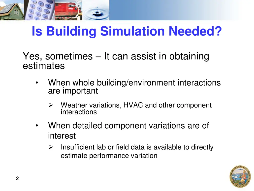 is building simulation needed