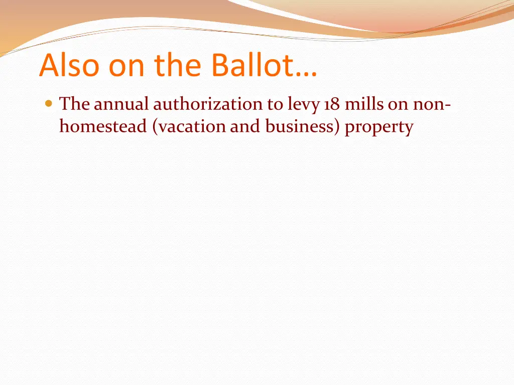 also on the ballot