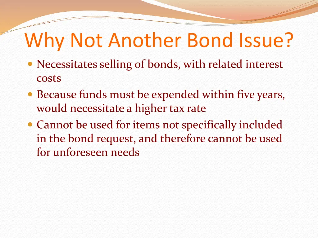 why not another bond issue