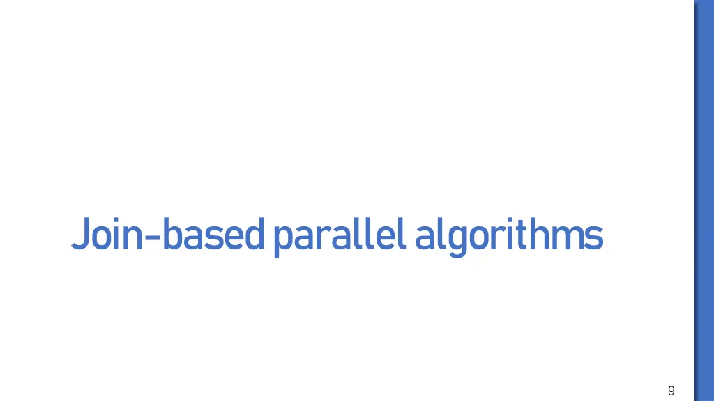 join based parallel algorithms
