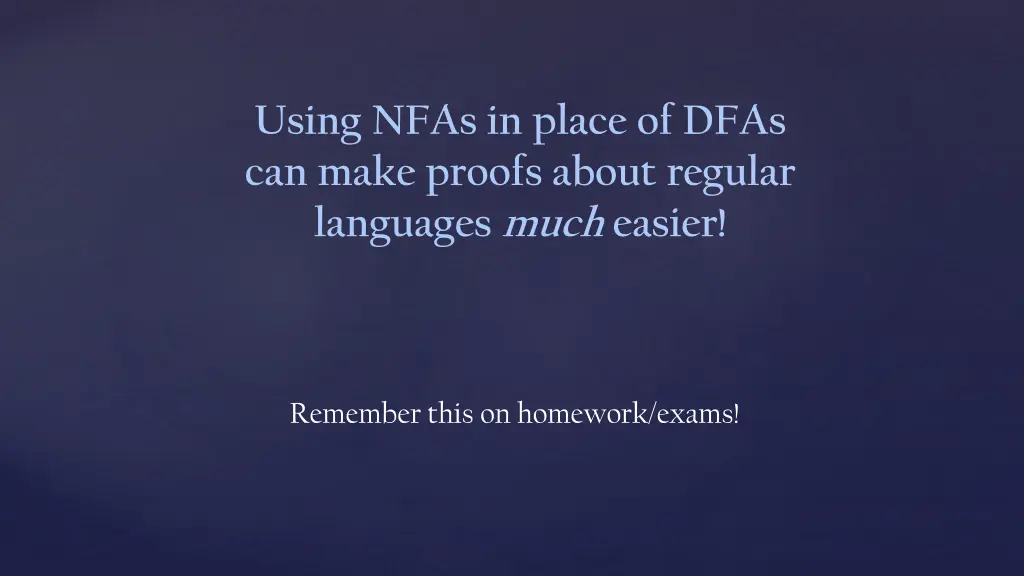 using nfas in place of dfas can make proofs about