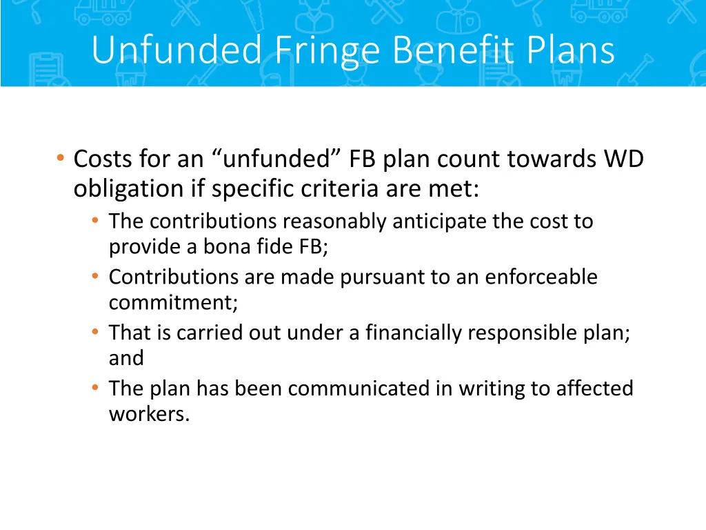 unfunded fringe benefit plans