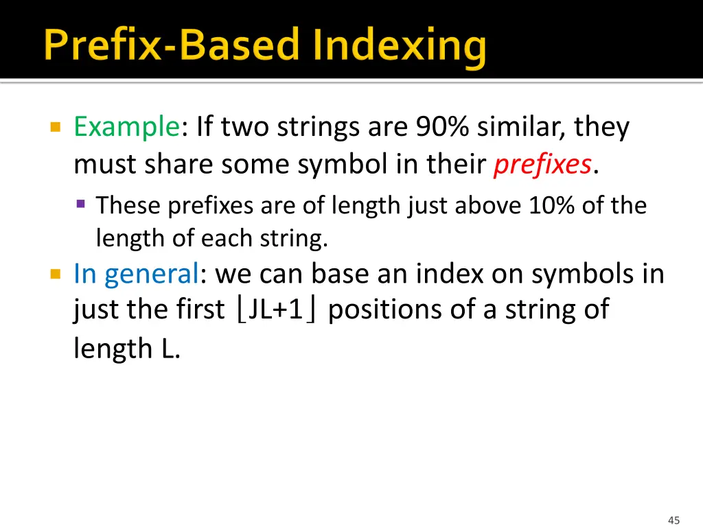 example if two strings are 90 similar they must
