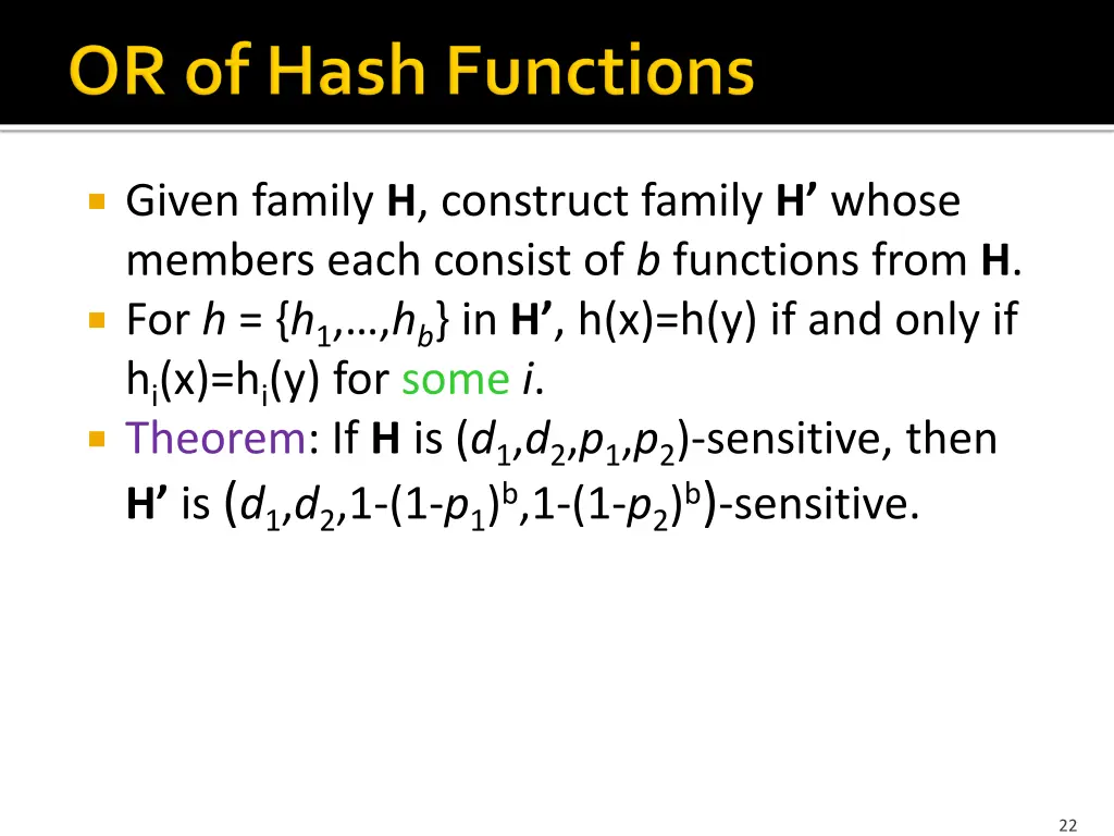 given family h construct family h whose members 1