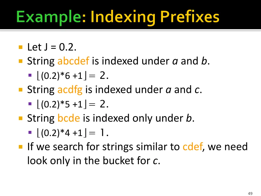 let j 0 2 string abcdef is indexed under