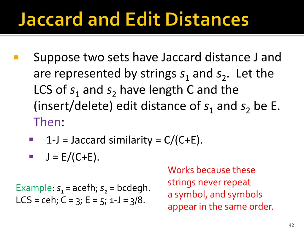 suppose two sets have jaccard distance