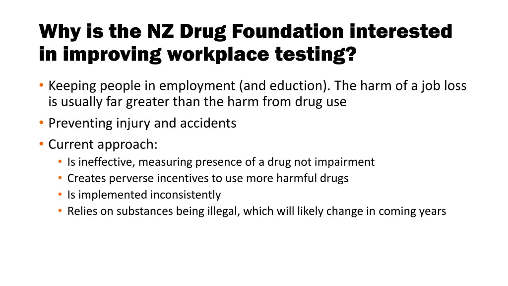why is the nz drug foundation interested