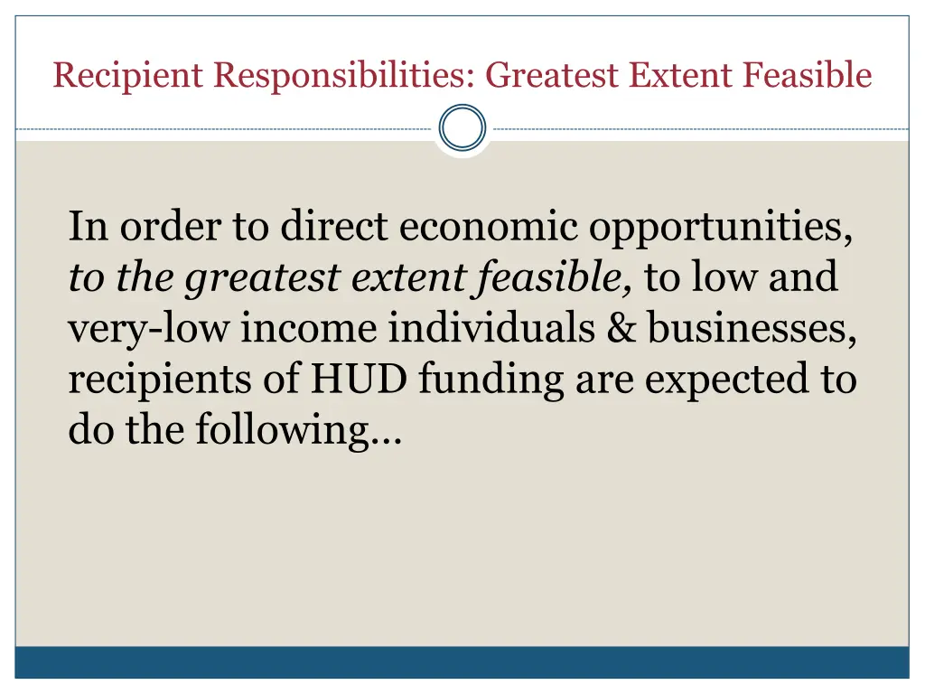 recipient responsibilities greatest extent