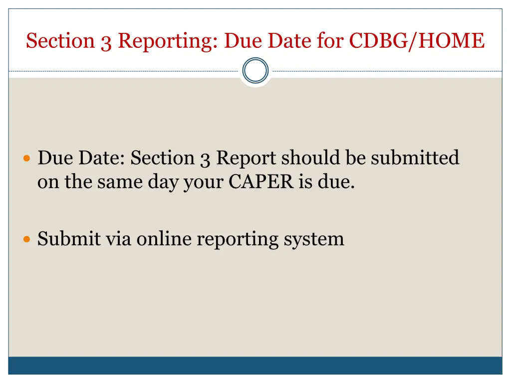 section 3 reporting due date for cdbg home