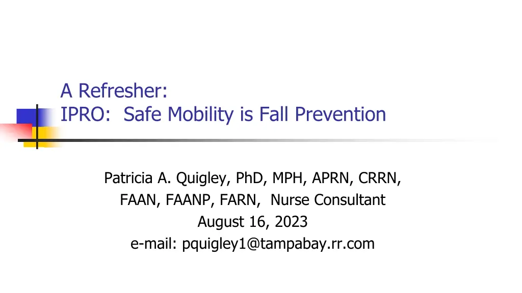 a refresher ipro safe mobility is fall prevention