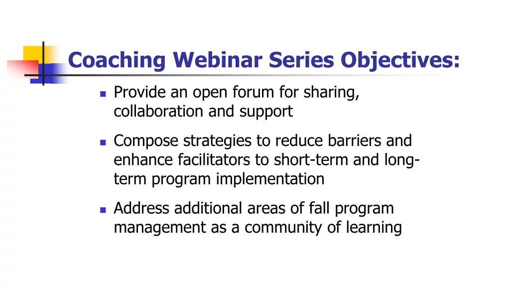 coaching webinar series objectives