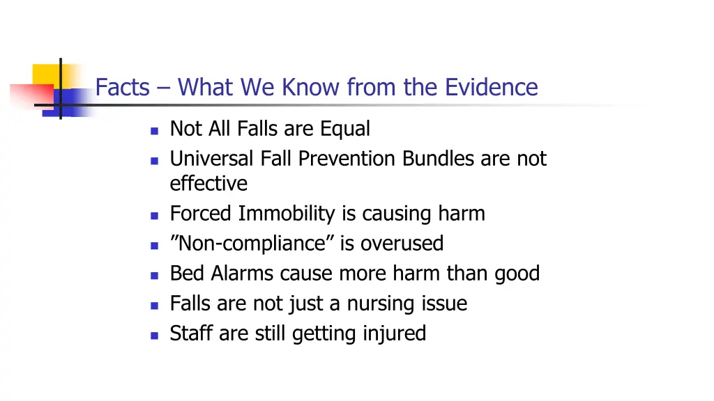 facts what we know from the evidence