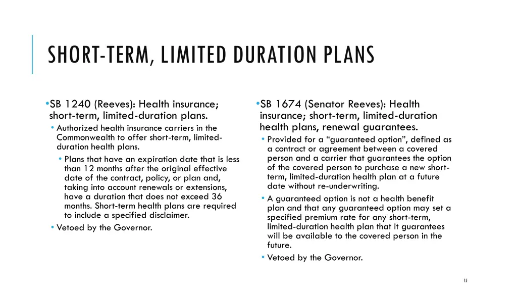 short term limited duration plans