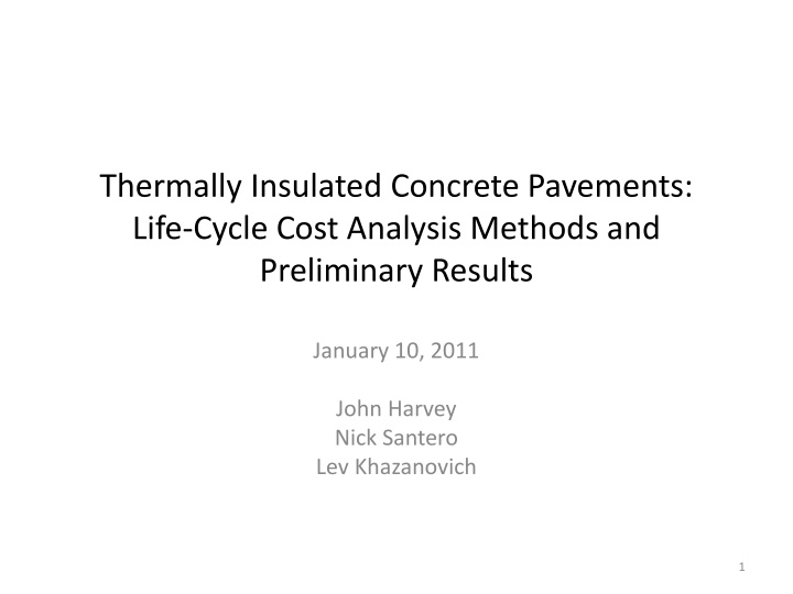 thermally insulated concrete pavements life cycle