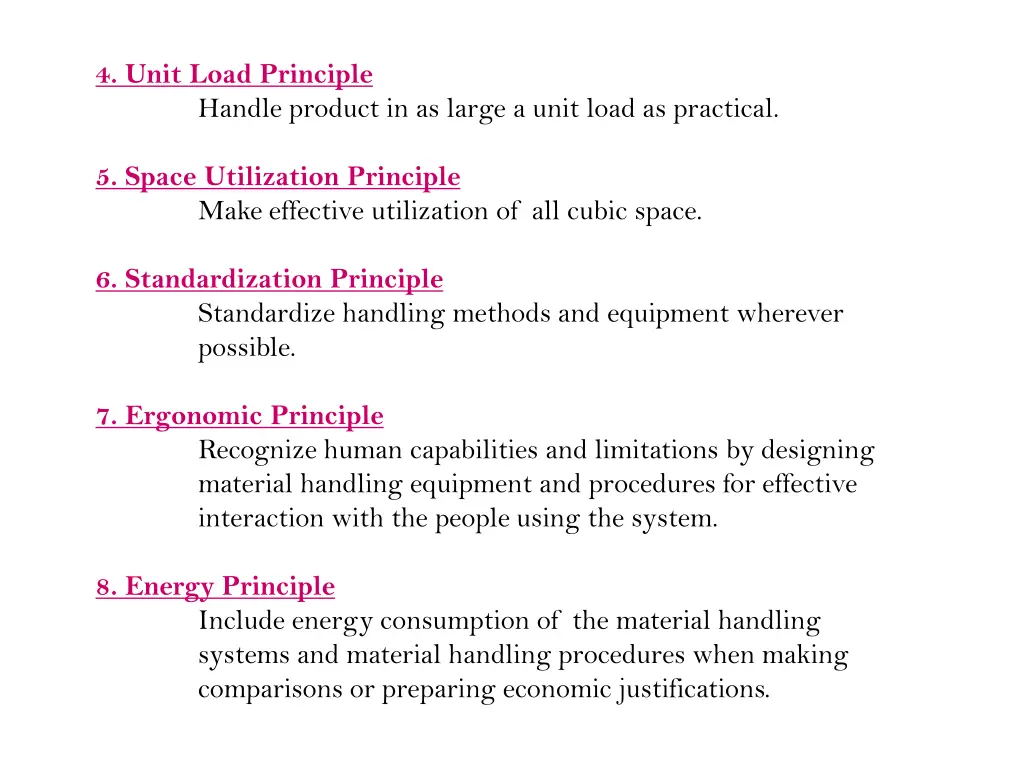 4 unit load principle handle product in as large