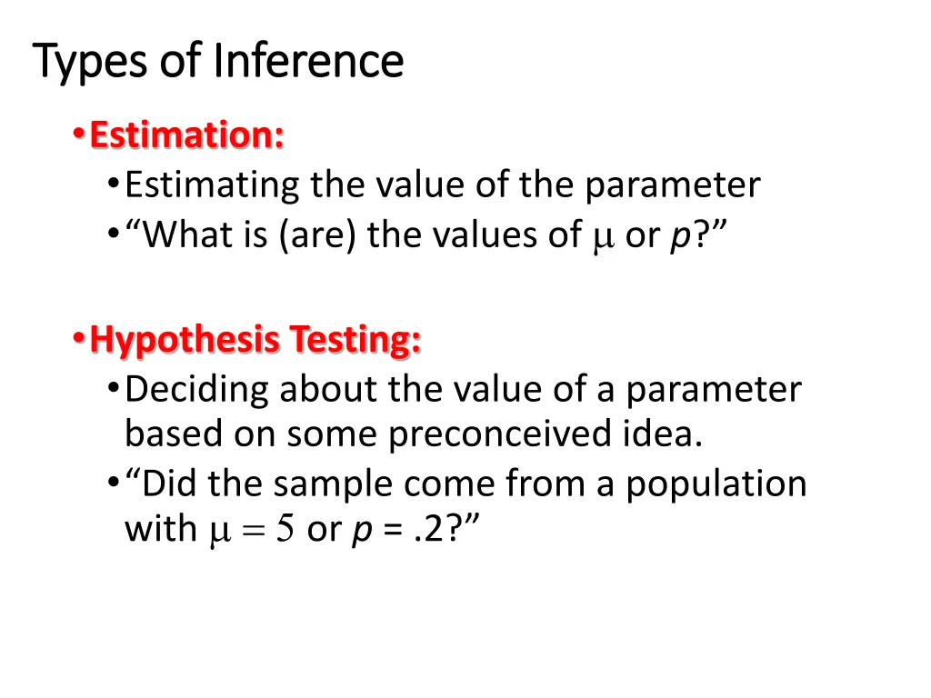 types of inference types of inference estimation
