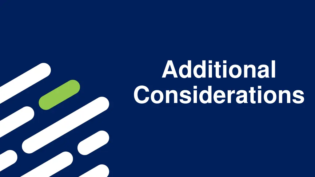 additional considerations