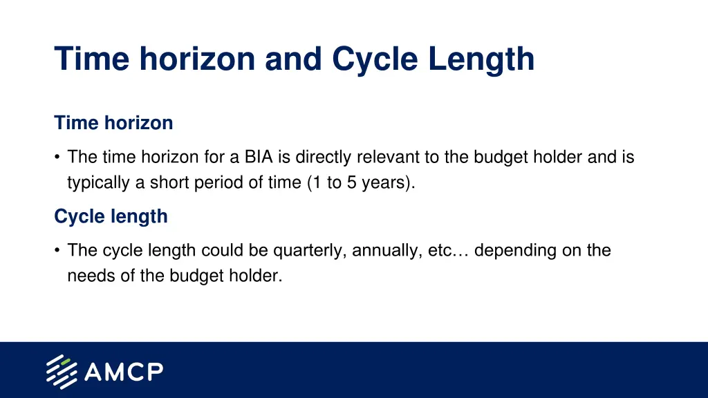 time horizon and cycle length