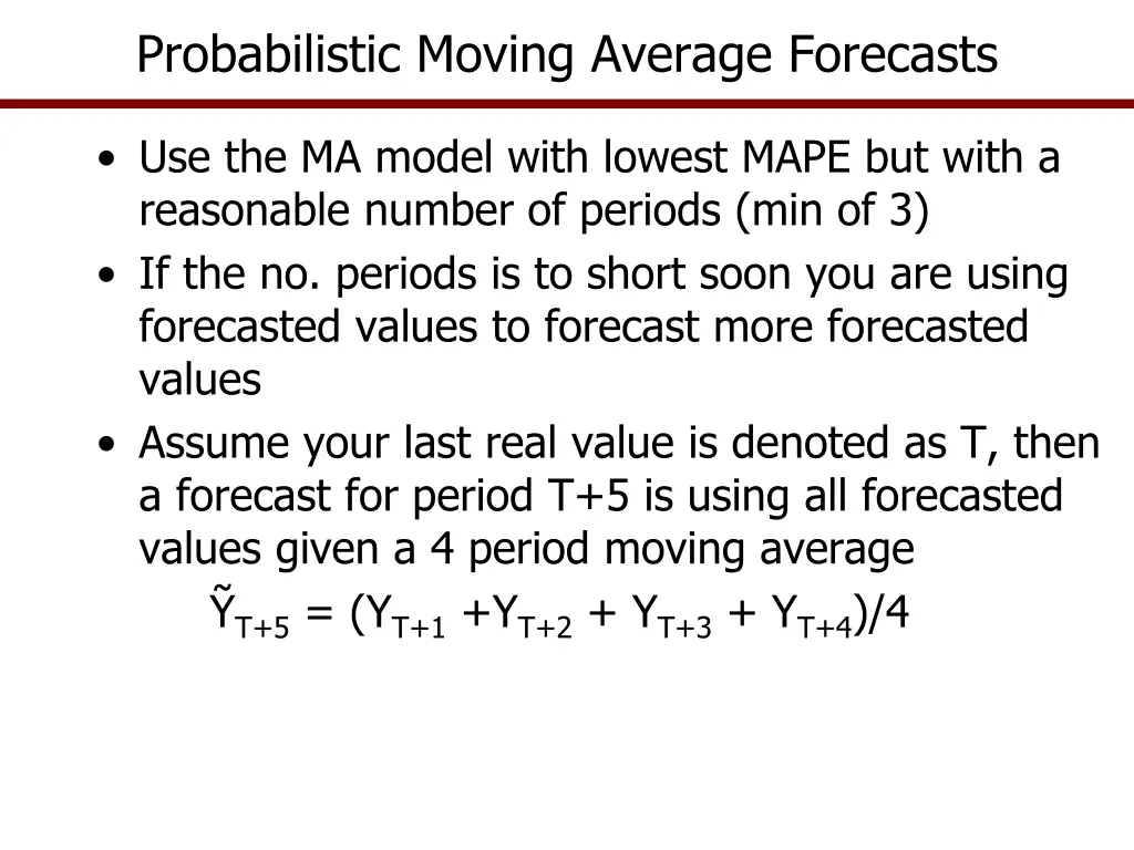 probabilistic moving average forecasts