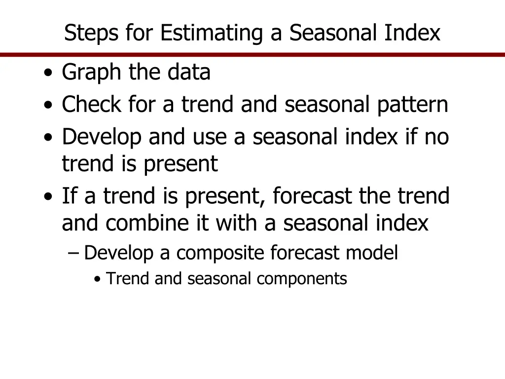steps for estimating a seasonal index