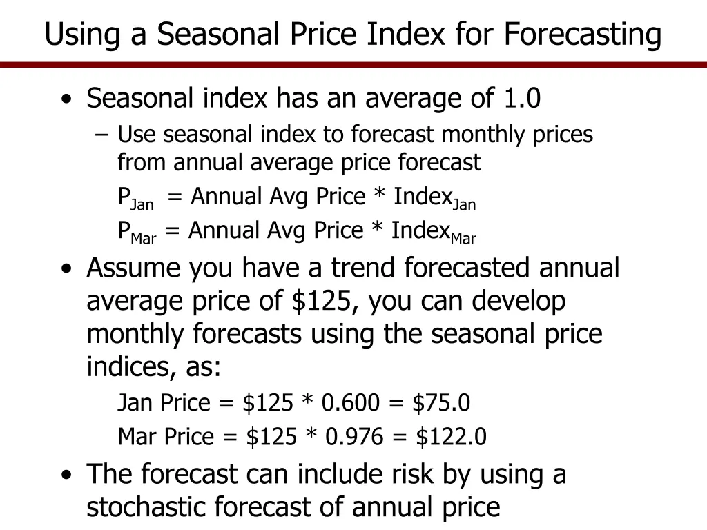 using a seasonal price index for forecasting