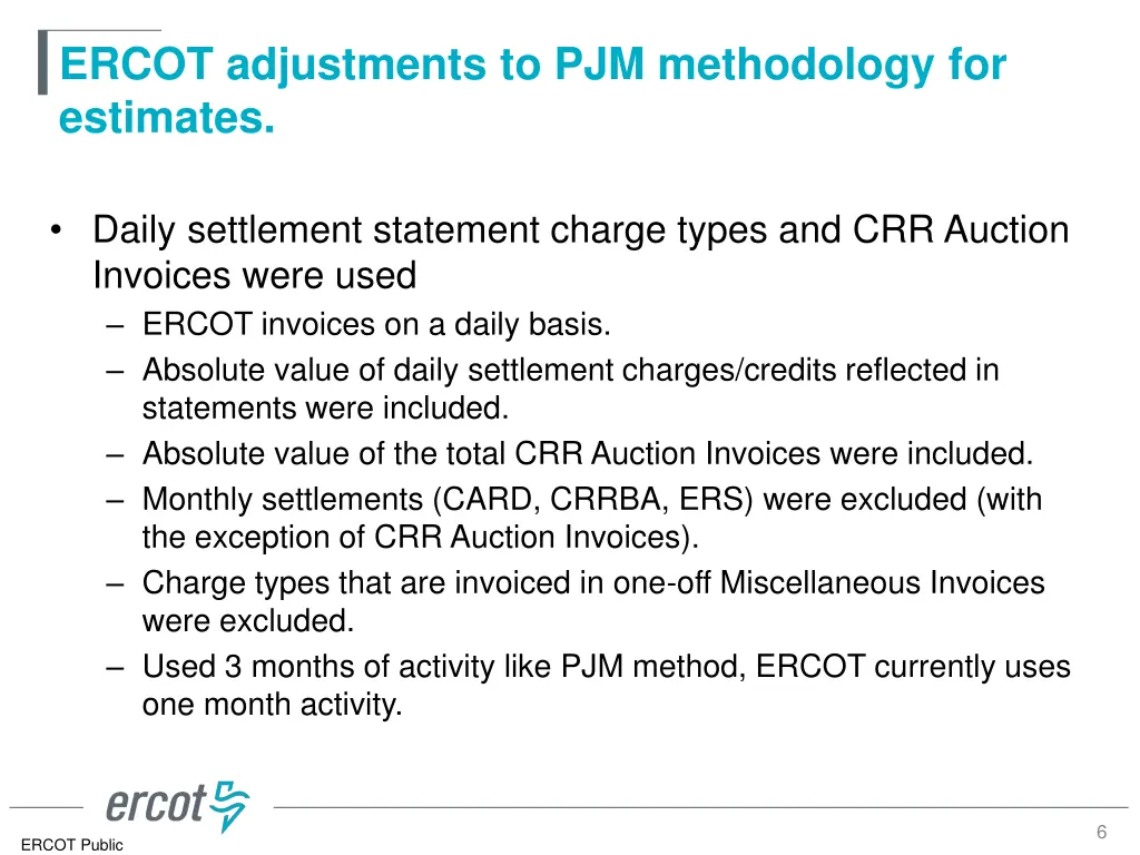 ercot adjustments to pjm methodology for estimates 1
