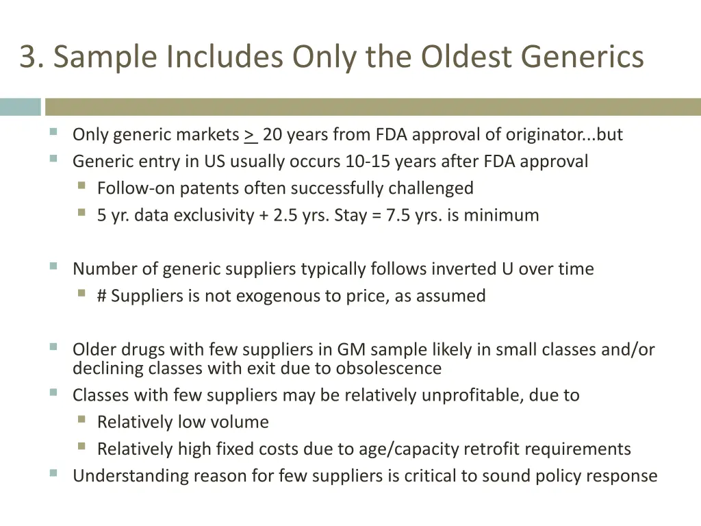 3 sample includes only the oldest generics
