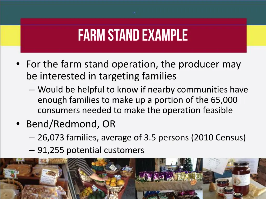 for the farm stand operation the producer