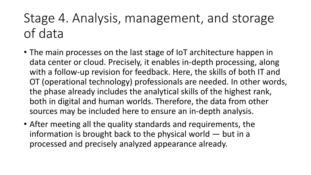 stage 4 analysis management and storage of data