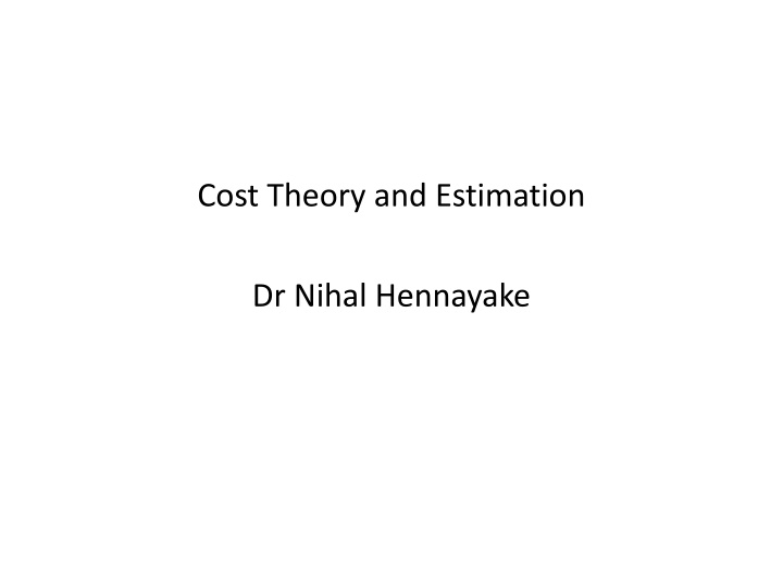 cost theory and estimation
