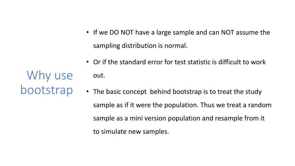 if we do not have a large sample