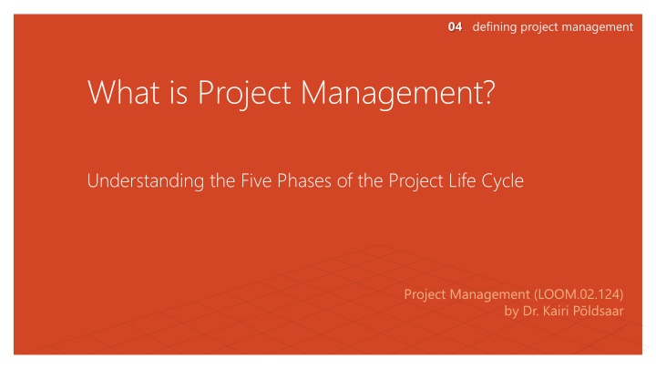 04 defining project management