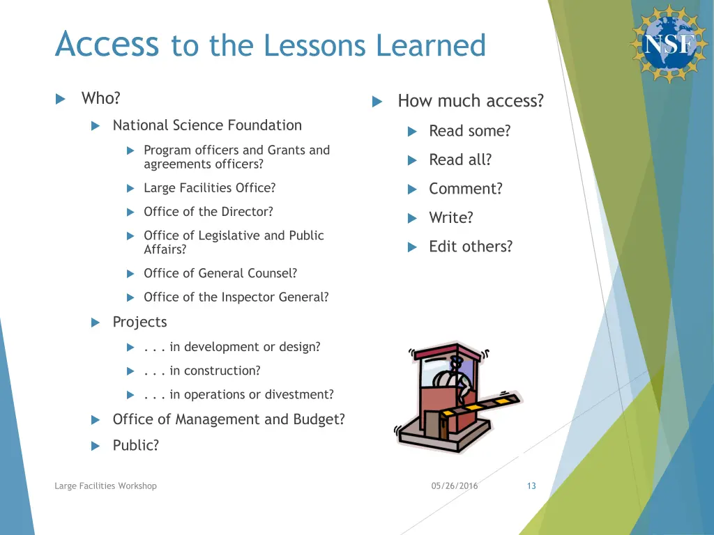 access to the lessons learned