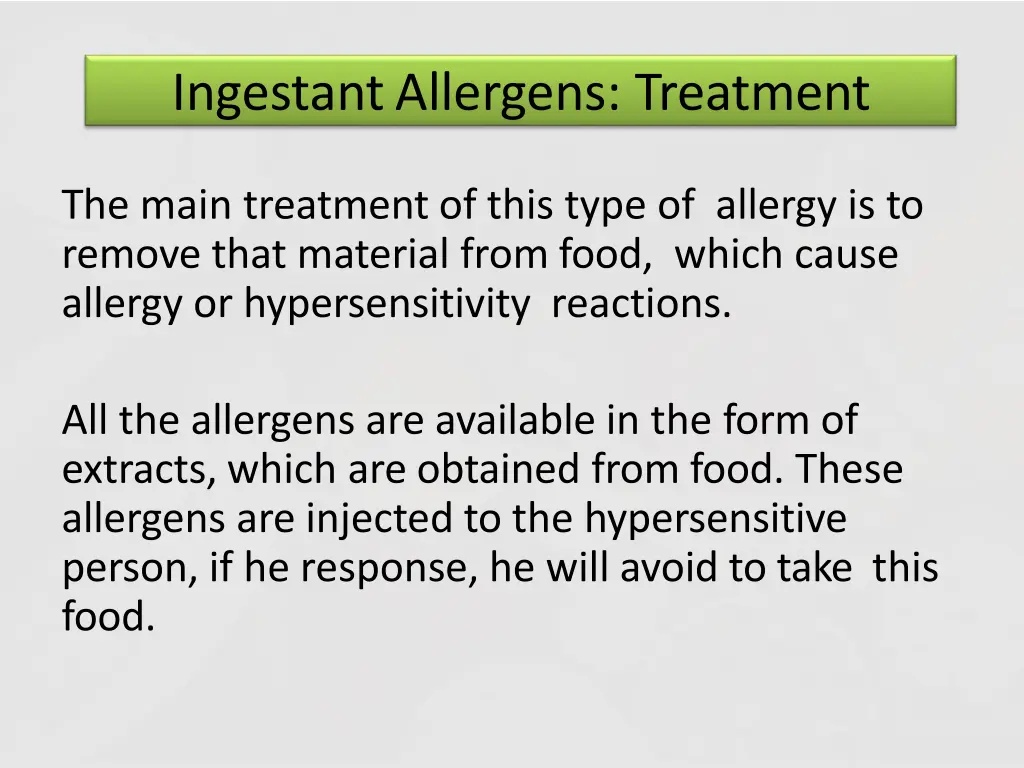 ingestant allergens treatment