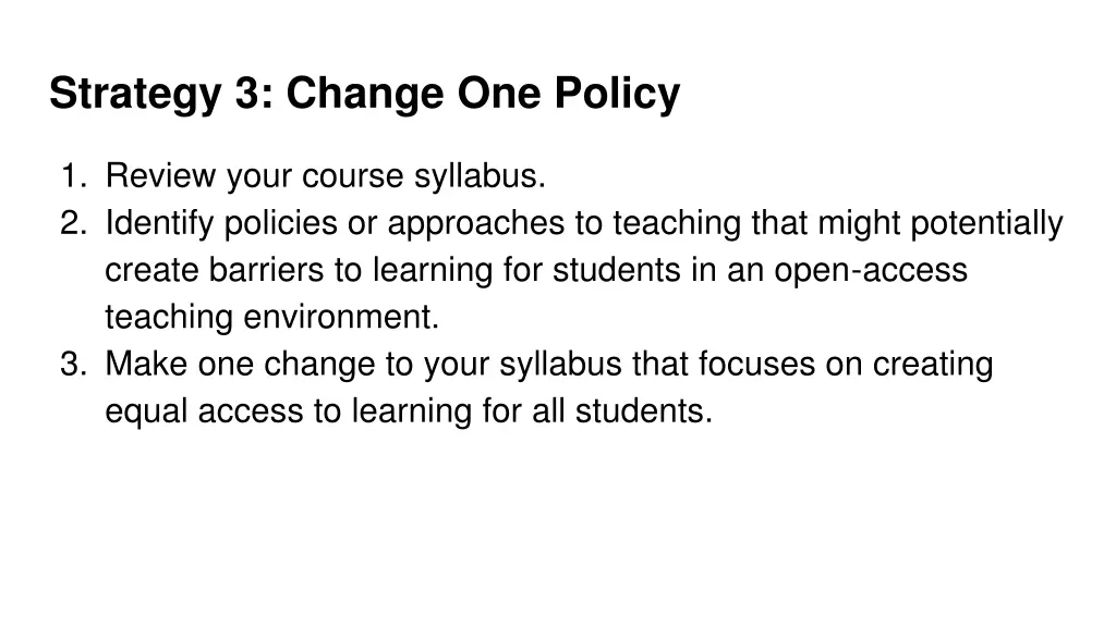strategy 3 change one policy
