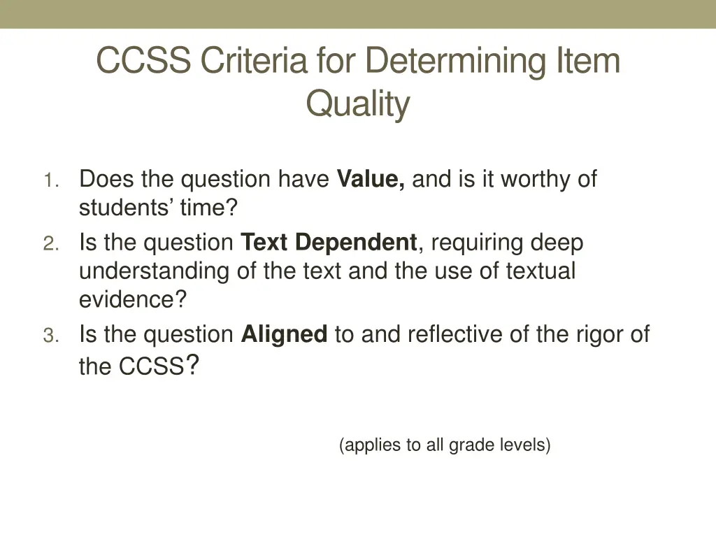 ccss criteria for determining item quality