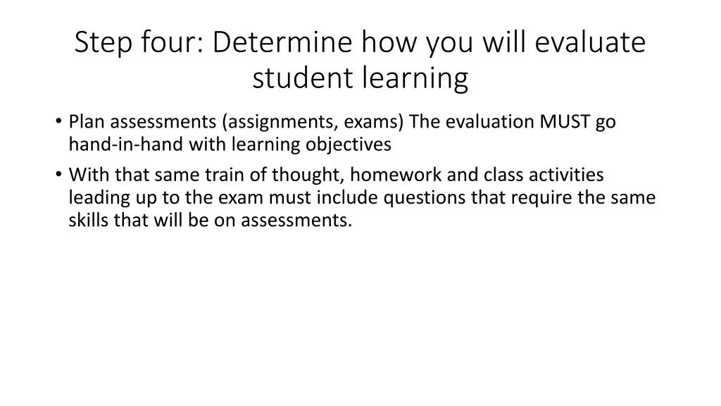 step four determine how you will evaluate student
